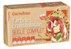 Carrefour - Tartine croustillante